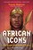 African Icons, Tracey Baptiste - Paperback - 9781523525706