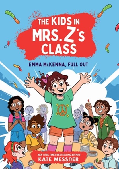 The Kids in Mrs. Z's Class: Emma McKenna, Full Out, Kate Messner - Gebonden - 9781523525713