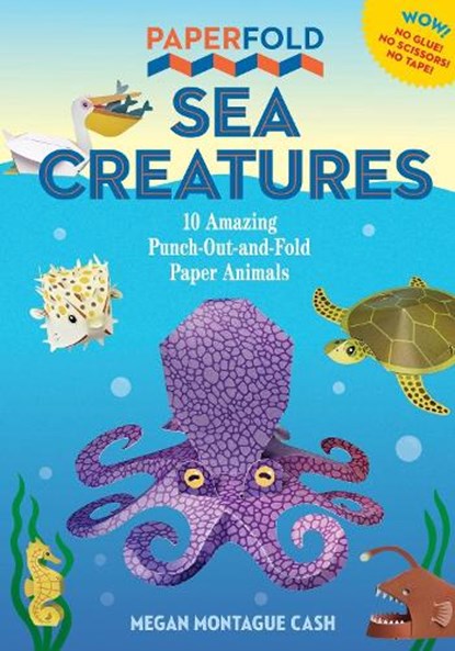 Paperfold Sea Creatures, Megan Montague Cash - Paperback - 9781523526888