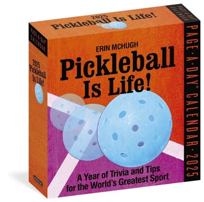 Pickleball Is Life! Page-A-Day® Calendar 2025, Erin McHugh ; Workman Calendars - Paperback - 9781523528011