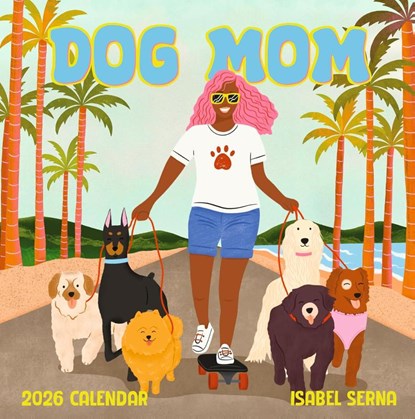 Dog Mom Wall Calendar 2026, Isabel Serna ; Workman Calendars - Paperback - 9781523529483
