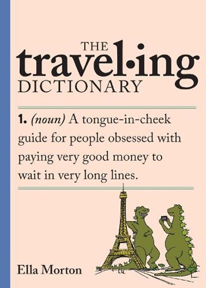 Traveling Dictionary, Ella Morton - Paperback - 9781523530120