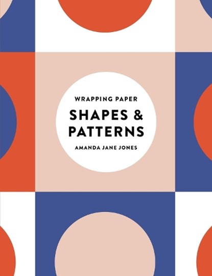 Amanda Jane Jones Wrapping Paper: Shapes and Patterns, Amanda Jane Jones - Paperback - 9781523530892