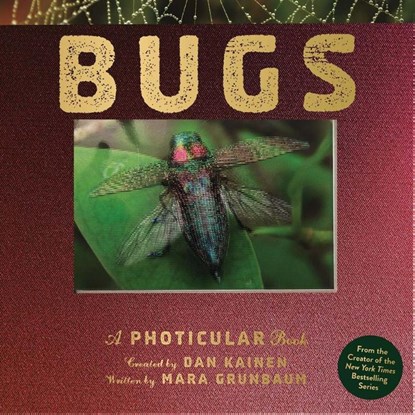 Bugs, Dan Kainen ; Mara Grunbaum - Gebonden - 9781523532087