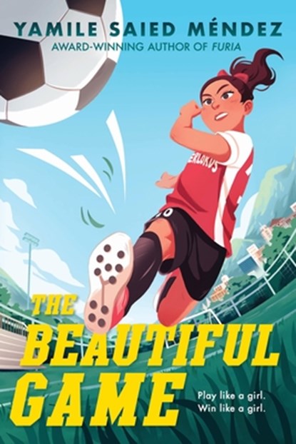 The Beautiful Game, Yamile Saied Méndez - Paperback - 9781523532414