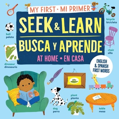 My First Seek and Learn: At Home / Mi primer busca y aprende: en casa, Workman Publishing - Paperback - 9781523535392