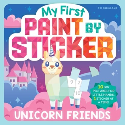 My First Paint by Sticker: Unicorn Friends, Workman Publishing - Paperback - 9781523535453