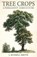 Tree Crops, SMITH,  J. Russell - Paperback - 9781523641239