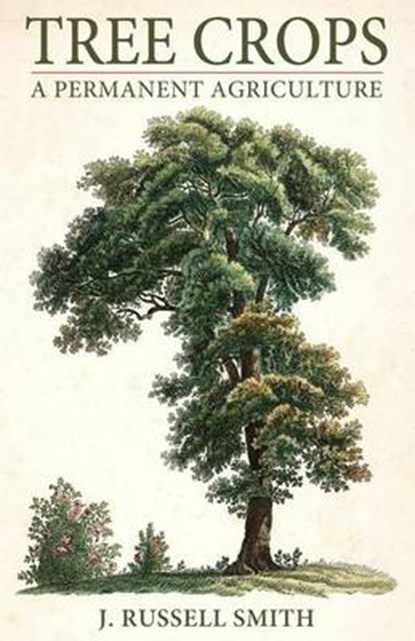 Tree Crops, SMITH,  J. Russell - Paperback - 9781523641239