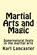 Martial Arts and Magic, Jwing-Ming Yang - Paperback - 9781523674985