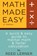 Math Made Easy: A quick and easy guide to mental math and faster calculation, Brett Moses - Paperback - 9781523677269