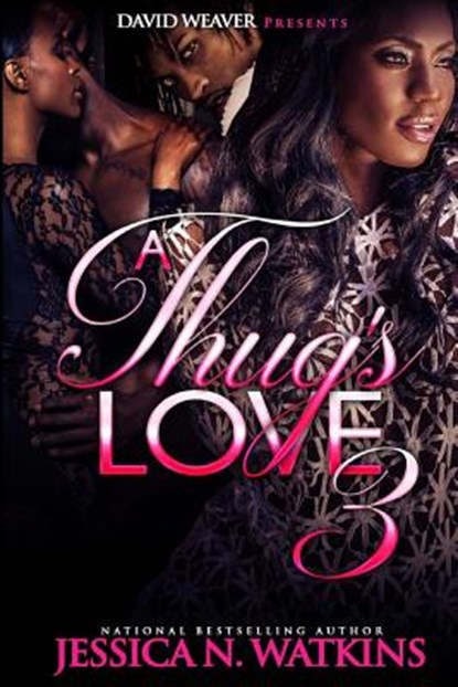 A Thug's Love 3, Jessica N. Watkins - Paperback - 9781523721313