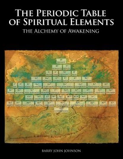 Periodic Table of Spiritual Elements, Barry John Johnson - Paperback - 9781523729777