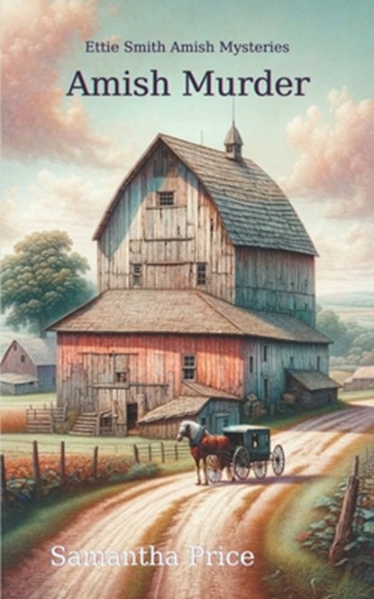 Amish Murder, Samantha Price - Paperback - 9781523996759