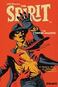 Will Eisner's The Spirit: The Corpse-Makers (Signed Hardcover) | Francesco Francavilla | 