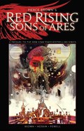 Pierce Brown's Red Rising: Sons of Ares - An Original Graphic Novel TP | Brown, Pierce ; Hoskin, Rik | 