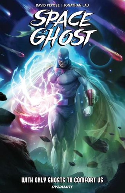 Space Ghost Vol. 1: With Only Ghosts to Comfort Us, David Pepose - Gebonden - 9781524126865