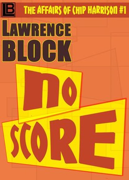 No Score, Lawrence Block - Ebook - 9781524200275