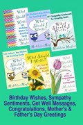 Birthday Wishes, Sympathy Sentiments, Get Well Messages, Congratulations, Mother's and Father's Day Greetings | Madeleine Mayfair | 