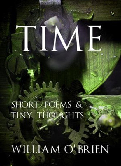 Time - Tiny Thoughts, William O'Brien - Ebook - 9781524214548