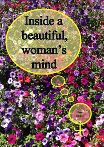 Inside a beautiful, woman's mind, Jane Impair - Ebook - 9781524215477