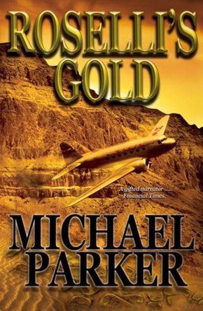 Roselli's Gold, Michael Parker - Ebook - 9781524217938