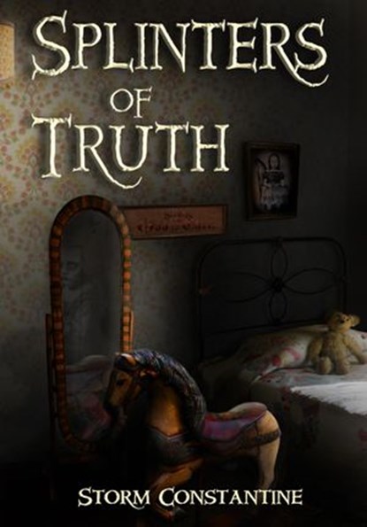 Splinters of Truth, STORM CONSTANTINE - Ebook - 9781524222000