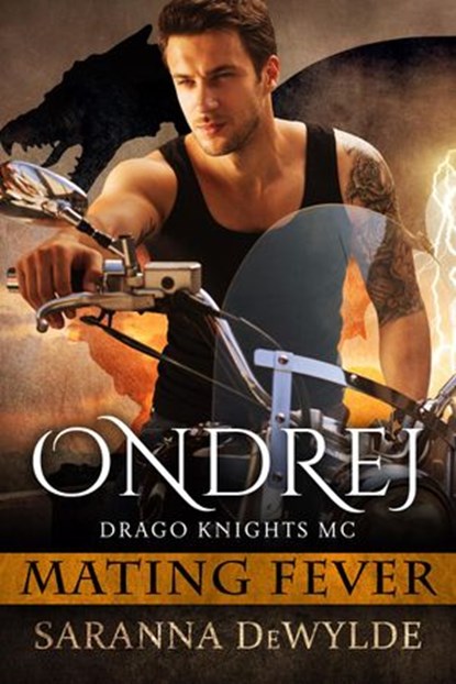 Ondrej: Drago Knights MC, Saranna DeWylde - Ebook - 9781524230043
