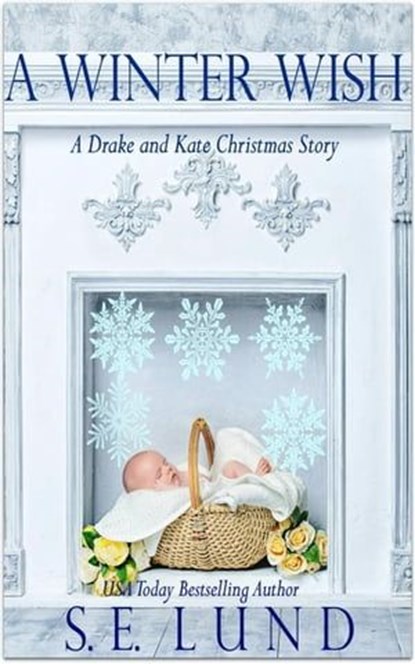 A Winter Wish, S. E. Lund - Ebook - 9781524230753