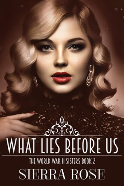 The Doughty Women: Susan - What Lies Before Us, Sierra Rose - Ebook - 9781524242671