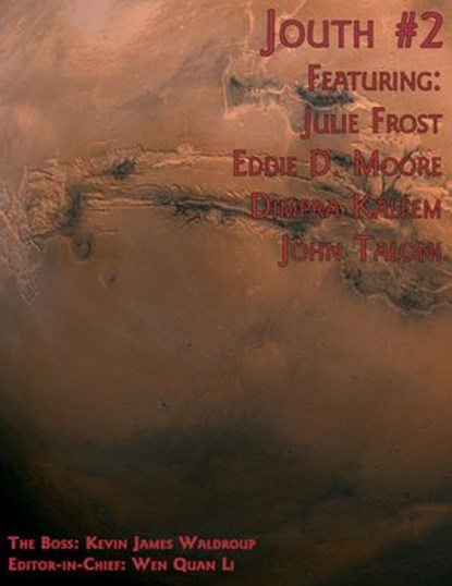 Jouth #2, Eddie D. Moore ; Julie Frost ; John Taloni ; Dimpre Kaleem - Ebook - 9781524243401