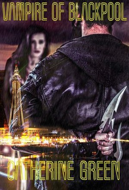 Vampire of Blackpool, Catherine Green - Ebook - 9781524245023