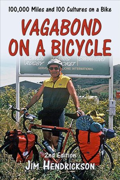 Vagabond on a Bicycle, Jim Hendrickson - Ebook - 9781524248345