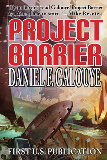 Project Barrier, Daniel F. Galouye - Ebook - 9781524253950
