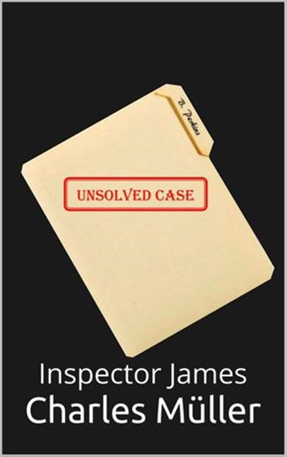 Unsolved Case, Leif Pedersen ; Charles Müller - Ebook - 9781524267186
