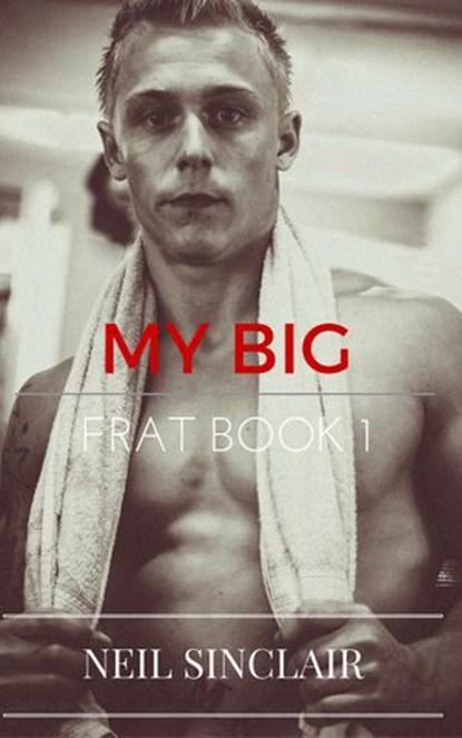 My Big, Neil Sinclair - Ebook - 9781524278021