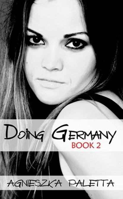 Doing Germany: Book 2, Agnieszka Paletta - Ebook - 9781524283247