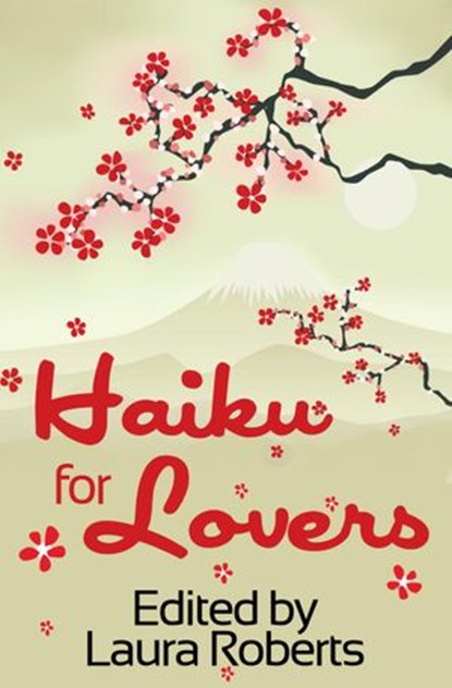 Haiku For Lovers, Laura Roberts - Ebook - 9781524290061