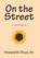 On the Street, Sr Howard M Dicus - Overig - 9781524500405
