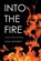 Into the Fire, KENNEDY,  Sean - Paperback - 9781524520069