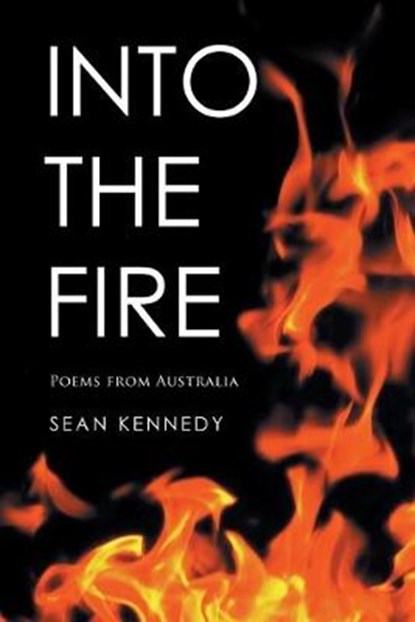 Into the Fire, KENNEDY,  Sean - Paperback - 9781524520069