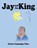Jay and the King, Dr Martin Luther King Jr - Overig - 9781524544539