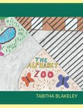 The Alphabet Zoo | Tabitha Blakeley | 