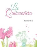 La Quinceanera | Sara Sandoval | 