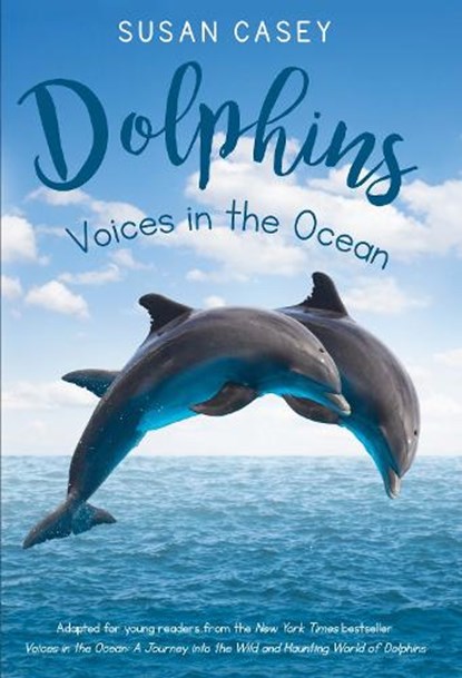 Dolphins, CASEY,  Susan - Gebonden - 9781524700850