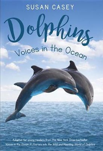 Dolphins, CASEY,  Susan - Gebonden - 9781524700867