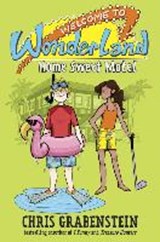 Welcome to Wonderland 01: Home Sweet Motel - GRABENSTEIN,  Chris - 9781524701437