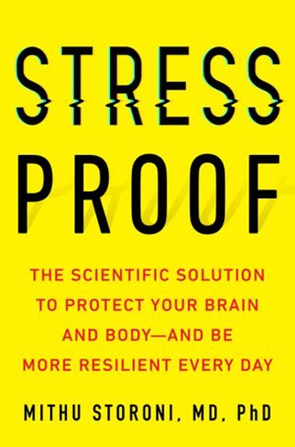 Stress-Proof, Mithu Storoni - Ebook - 9781524704087