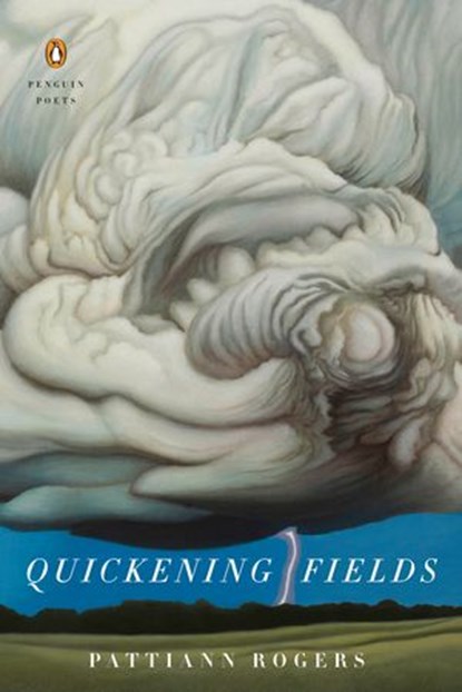 Quickening Fields, Pattiann Rogers - Ebook - 9781524705060