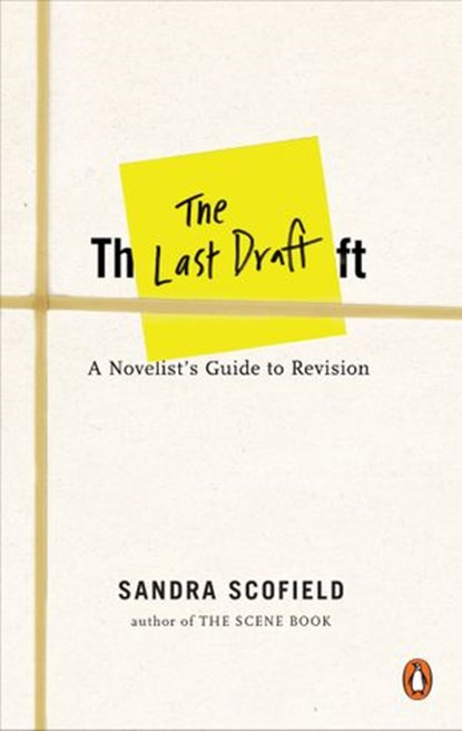 The Last Draft, Sandra Scofield - Ebook - 9781524705084